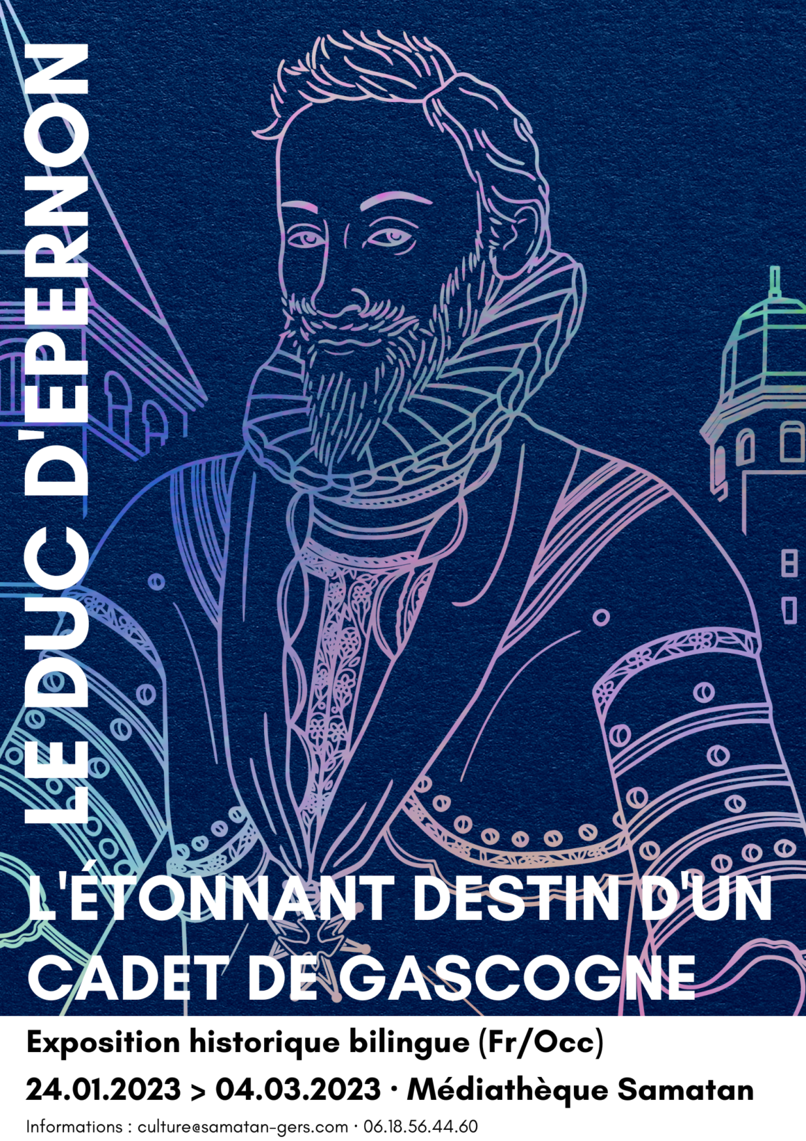 Exposition Duc d'Epernon